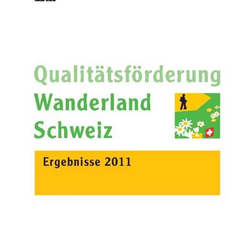 2011_bericht qualitätsförderung wanderland schweiz_d