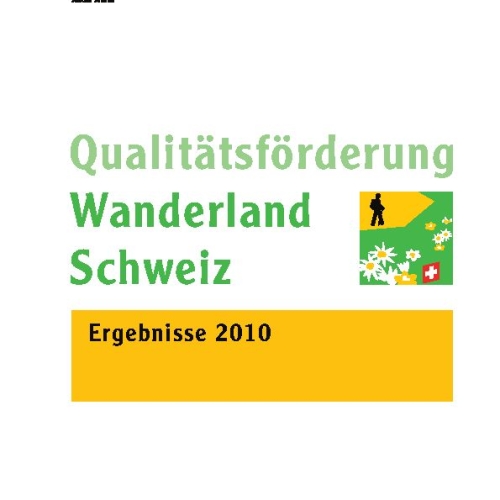 2010_bericht qualitätsförderung wanderland schweiz_d