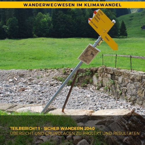 Sicher Wandern 2040 Anpassung Klimawandel Wanderwegwesen TB1 d